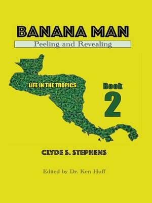 cover image of Banana Man, Peeling and Revealing